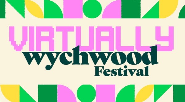 Virtually Wychwood Live 2021